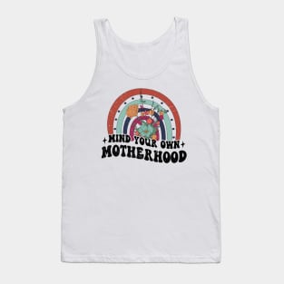 Mind Your Own Motherhood Tank Top